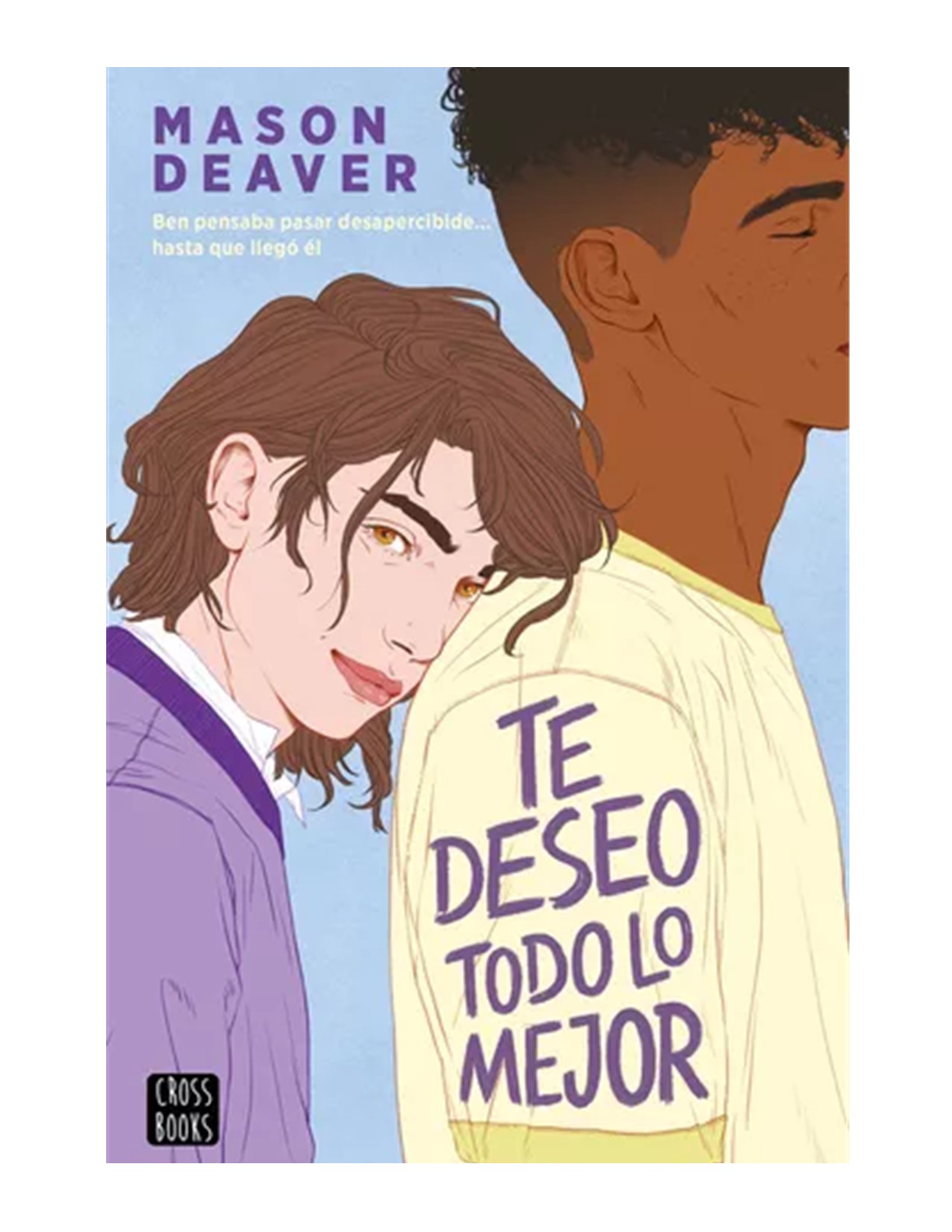 Te Deseo Todo Lo Mejor, De Mason Deaver. Editorial Cross Books, Tapa Blanda En Español, 2023
